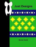 Just Designs 1537627554 Book Cover