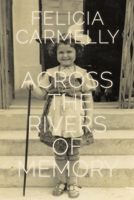 Across the Rivers of Memory 1897470541 Book Cover