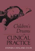 Children’s Dreams in Clinical Practice 1475796846 Book Cover