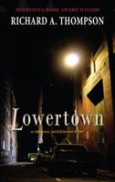 Lowertown 1938473094 Book Cover