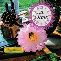 A Time . . . 0982429452 Book Cover