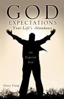 God Expectations Your Life's Abundance 1613799209 Book Cover