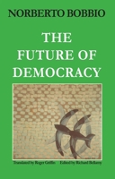 Future Of Democracy 0745603092 Book Cover
