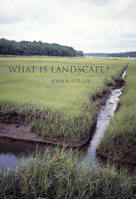 What Is Landscape? 0262535289 Book Cover