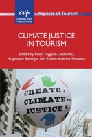 Climate Justice in Tourism 1836460082 Book Cover