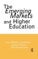 Emerging Markets and Higher Education 113896865X Book Cover