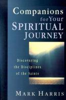 Companions for Your Spiritual Journey 0830822143 Book Cover