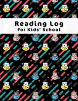 Reading Log For Kids' School: Reading Organizer And Review Pages (Summary, Favourite Quotes…) For Kids To Track Their Reading Progress And Help With School Reading Assignment B083XRYCGY Book Cover