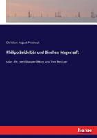 Philipp Zeidelbär und Binchen Magensaft (German Edition) 3744615545 Book Cover