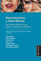 Neurocientismo o Salud Mental: Discusiones clínico-críticas desde un enfoque de derechos (Estudios PSI) 8418095083 Book Cover