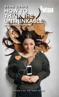 How to Think the Unthinkable: Based on Antigone 1849434328 Book Cover