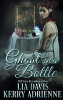 Ghost in a Bottle 197936978X Book Cover