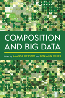 Composition and Big Data 0822946742 Book Cover