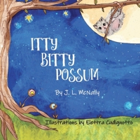 ITTY BITTY POSSUM 1098364503 Book Cover