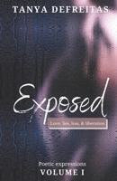 Exposed: Love, lies, loss, & liberation B09HFXXMGC Book Cover