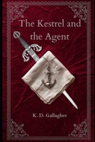 The Kestrel and the Agent (The Masked Heroines Series) B0GYNT6NRT Book Cover