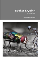 Booker & Quinn: A Fairy Tale 136525111X Book Cover