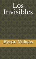 Los Invisibles B08NF36DFH Book Cover
