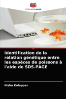 Identification de la relation génétique entre les espèces de poissons à l'aide de SDS-PAGE 6203257737 Book Cover