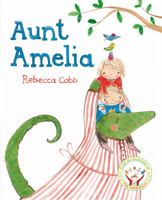 Aunt Amelia 0230764819 Book Cover