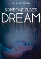 Someone Else's Dream 1533030545 Book Cover