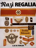 Nazi Regalia 1555217672 Book Cover