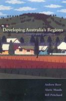 Developing Australia's Regions: Theory & Practice 0868405485 Book Cover