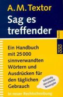 Sag es treffender. 3499608626 Book Cover