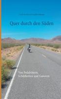 Quer durch den Süden 3735784941 Book Cover