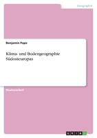 Klima- Und Bodengeographie Sudosteuropas 3638877167 Book Cover