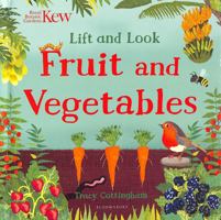 Kew: Lift and Look Fruit and Vegetables 1526636832 Book Cover