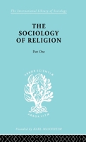 Soc Relign Pt1:Est Relg Ils 79 (International Library of Sociology) 0415175887 Book Cover