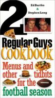 2 Regular Guys Cookbook: Menus and Other Tidbits for the 1565303083 Book Cover