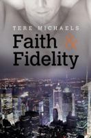 Faith and Fidelity 1596328363 Book Cover