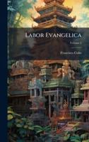 Labor Evangelica (Spanish Edition) 1023969602 Book Cover