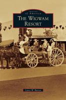 The Wigwam Resort 0738548251 Book Cover