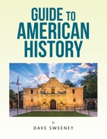 Guide to American History 1664194851 Book Cover