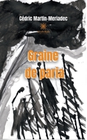 Graine de paria (French Edition) B08JL9ZB2X Book Cover