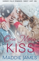 One More Kiss B09DJ94TRN Book Cover