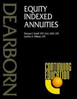 Equity Indexed Annuities 0793128455 Book Cover