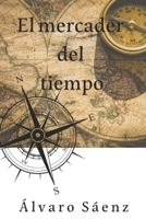 EL MERCADER DEL TIEMPO B0B5SZK9QL Book Cover