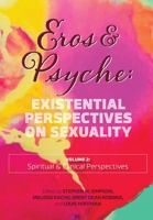Eros & Psyche: Existential Perspectives on Sexuality 1955737320 Book Cover