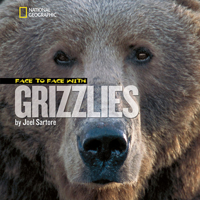 Face to Face with Grizzlies (Face to Face with Animals) 1426304749 Book Cover
