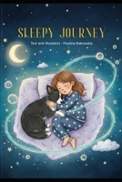 Sleepy Journey B0GMWPP4ZV Book Cover