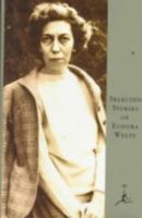 Selected Stories of Eudora Welty: A Curtain of Green and Other Stories / The Wide Net And Other Stories 0679600027 Book Cover