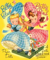 Betty Blue and Patty Pink Paper Dolls 1942490275 Book Cover