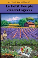 Le Petit Peuple des Potageois (French Edition) 2414181443 Book Cover