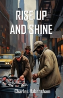 Rise Up and Shine B0F8DG1TZM Book Cover