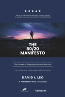 THE 80/20 MANIFESTO: The Power of Disproportionate Returns B0GX7ZP8FF Book Cover