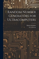 Random Number Generators for Ultracomputers 1021436879 Book Cover